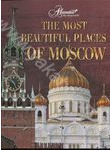 The Most Beautiful Places of Moscow