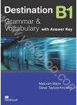 Destination B1. Grammar and Vocabulary. Intermediate Student's Book with Key