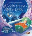 Go to Sleep Little Baby (+ CD)