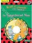 The Gingerbread Man (Read it Yourself - Level 2) with CD