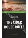 The Cider House Rules / Правила виноделов