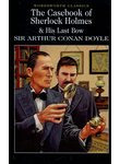 The Casebook Of Sherlock Holmes & His Last Bow