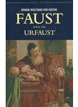 Faust - A Tragedy in Two Parts and the Urfaust