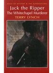 Jack the Ripper. The Whitechapel Murderer
