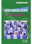 Vocabulaire en dialogues. Niveau intermediaire (+ CD-ROM)