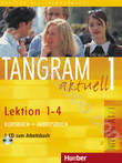 Tangram aktuell 1. Lektion 1-4. Kursbuch + Arbeitsbuch (+ CD)