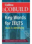 Collins Cobuild Key Words for IELTS. Book 3: Advanced