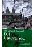 The Complete Poems Of D.H. Lawrence