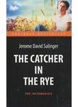 The Catсher in the Rye / Над пропастью во ржи